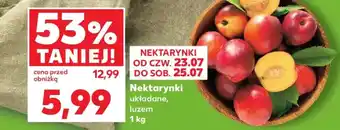 Kaufland Nektarynki układane, luzem 1 kg oferta