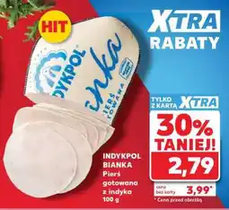 Kaufland INDYKPOL BIANKA Pierś gotowana z indyka 100 g oferta