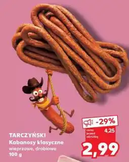 Kaufland TARCZYŃSKI Kabanosy klasyczne oferta