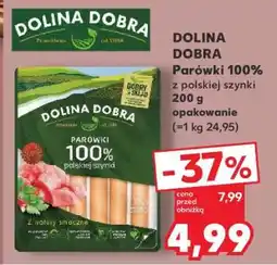 Kaufland DOLINA DOBRA Parówki 100% z polskiej szynki 200 g opakowanie oferta