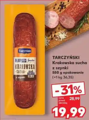 Kaufland TARCZYŃSKI Krakowska sucha z szynki oferta