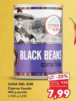 Kaufland CASA DEL SUR Czarna fasola oferta