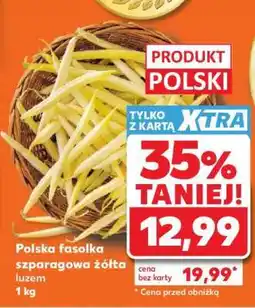 Kaufland Polska fasolka szparagowa żółta luzem 1 kg oferta