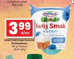 EMMA market Serek puszysty Twój Smak śmietankowy Piątnica oferta
