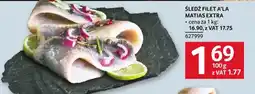 Selgros Ślędź Filet a'la Matias Extra oferta