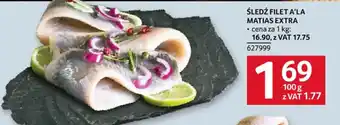 Selgros Ślędź Filet a'la Matias Extra oferta
