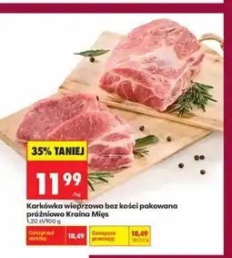 Biedronka Karkówka wieprzowa bez kości pakowana próżniowo Kraina Mięs oferta