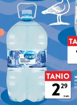 Intermarche Woda Źródłana niegazowana O la la! oferta