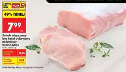 Biedronka Schab wieprzowy bez kości pakowany próżniowy Kraina Mięs oferta