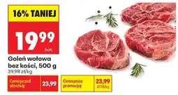 Biedronka Goleń wołowa bez kości 500 g oferta