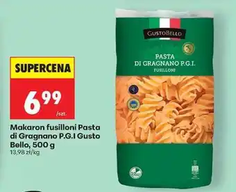 Biedronka Makaron fusilloni Pasta di Gragnano P.G.I Gusto Bello, 500 g oferta