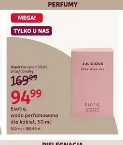 Rossmann Woda perfumowana dla kobiet Esotiq Julicious Julia Wieniawa oferta