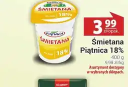 Nasz Sklep Śmietana Piątnica 18% oferta