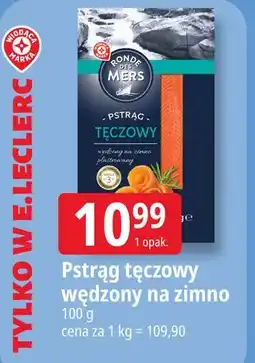 E.Leclerc Pstrąg tęczowy wędzony na zimno Ronde des Mers oferta