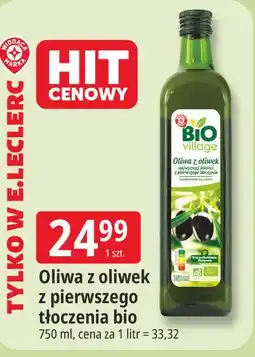 E.Leclerc Oliwa z oliwek z pierwszego tłoczenia bio Bio Village oferta