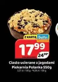 Delfin Ciasto ucierane z jagodami Piekarnia Polanka oferta