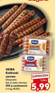 Kaufland Kiełbaski surowe w stylu chorizo Skiba oferta