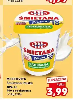 Kaufland Śmietana Polska 18% Mlekovita oferta