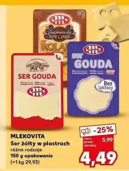 Kaufland Ser żółty Rolada Ustrzycka w plastrach Mlekovita oferta