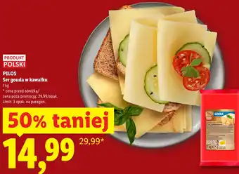 Lidl Pilos Ser gouda w kawałku oferta