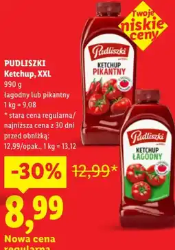 Lidl Pudliszki Ketchup XXL łagodny lub pikantny oferta