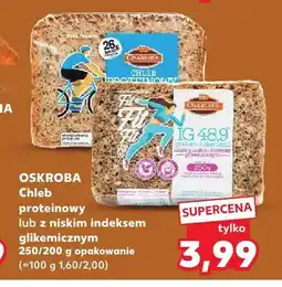 Kaufland Chleb z niskim indeksem glikemicznym Oskroba oferta