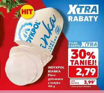 Kaufland Pierś gotowana z indyka Indykpol Bianka oferta