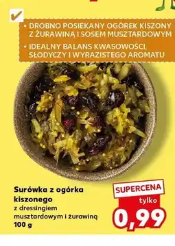 Kaufland Surówka z ogórka kiszonego z dressingiem musztardowym i żurawiną oferta