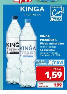 Kaufland Woda mineralna Kinga Pienińska niegazowana oferta