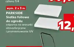 Kaufland Siatka foliowa do ogrodu Parkside oferta
