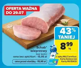 Carrefour Schab wieprzowy bez kości oferta
