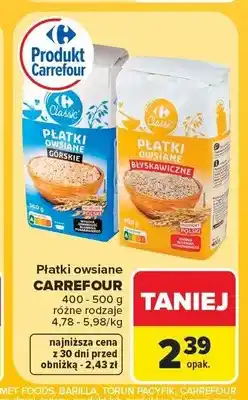 Carrefour Płatki owsiane Carrefour Classic Górskie oferta