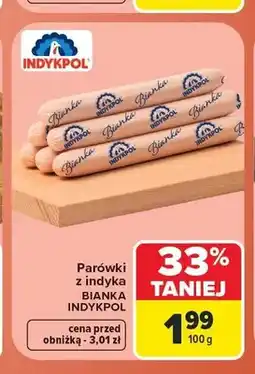 Carrefour Parówki z indyka Bianka Indykpol oferta