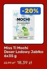 Biedronka Mochi apple Miss Ti oferta