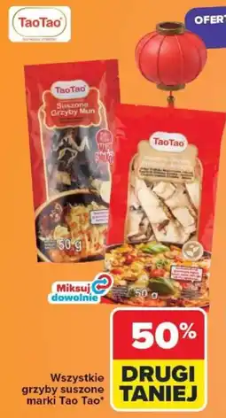 Carrefour Wszystkie grzyby suszone marki Tao Tao oferta