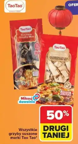 Carrefour Grzyby suszone marki Tao Tao oferta