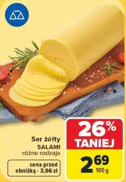 Carrefour Ser żółty SALAMI oferta