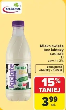 Carrefour Mleko świeże bez laktozy Łaciate oferta