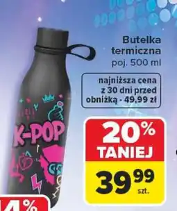 Carrefour Butelka termiczna oferta