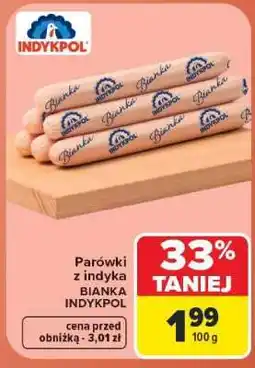Carrefour Parówki z indyka oferta