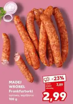 Kaufland MADEJ WRÓBEL Frankfurterki surowe, wędzone 100 g oferta
