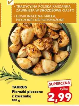 Kaufland TAURUS Pierożki pieczone z kaszanką oferta