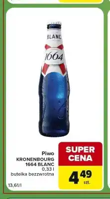 Carrefour Express Piwo Kronenbourg 1664 Blanc oferta