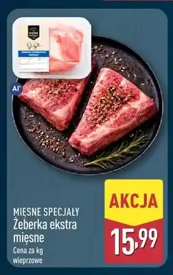 ALDI Żeberka ekstra mięsne wieprzowe Mięsne Specjały oferta