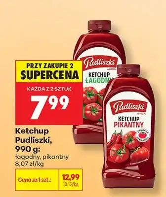 Biedronka Ketchup Pudliszki pikantny oferta