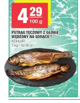 Spar Pstrąg tęczowy z głową wędzony na gorąco Kohler oferta