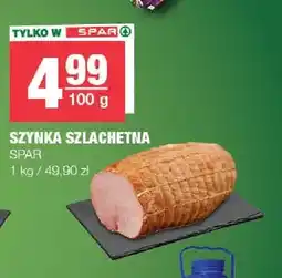 Spar Szynka szlachetna SPAR oferta