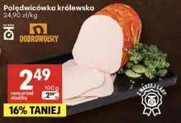 Delikatesy Centrum Polędwicówka królewska DOBROWOLSCY oferta