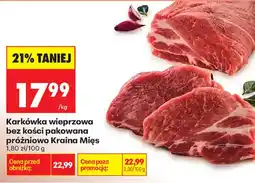 Biedronka Karkówka wieprzowa bez kości pakowana próżniowo Kraina Mięs oferta