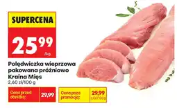 Biedronka Polędwiczka wieprzowa pakowana próżniowo Kraina Mięs oferta